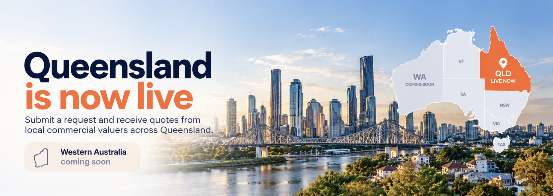 Queensland is now live — submit a request and receive quotes from local commercial valuers across Queensland. Western Australia coming soon.